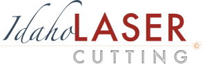 Idaho Laser Cutting Services